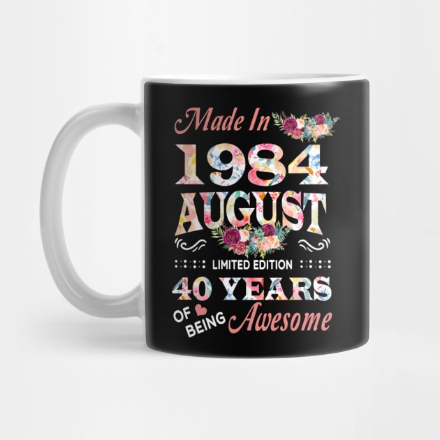 August Flower Made In 1984 40 Years Of Being Awesome by Kontjo